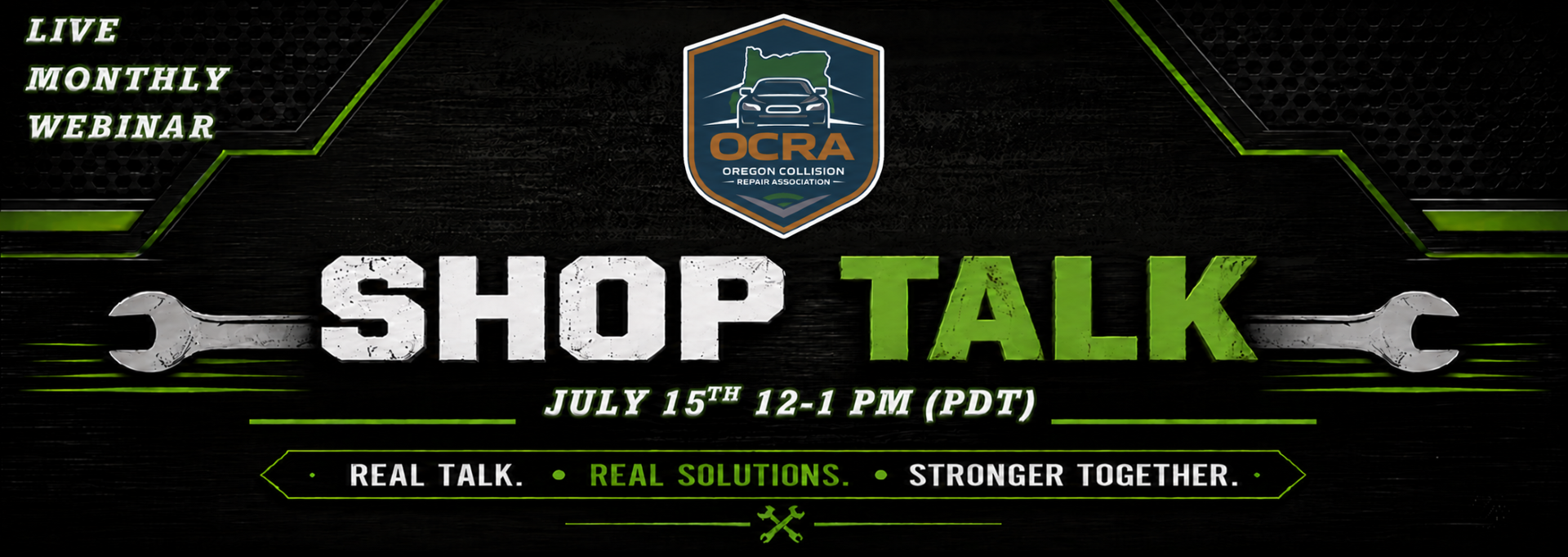 OCRA Shop Talk — Live Monthly Webinar — July 15th 12-1 PM PDT